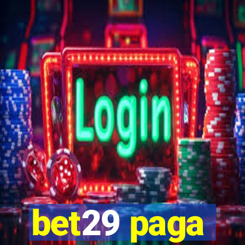 bet29 paga